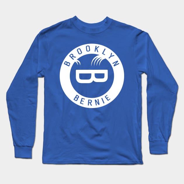 Bernie Sanders - Brooklyn Long Sleeve T-Shirt by ZeroG